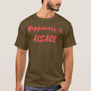 T-shirt Le bonheur en Alsace