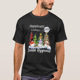 T-shirt Le Bonheur Est D'Être Hygiéniste Dentaire Noël Tr