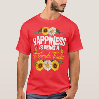 T-shirt Le Bonheur Est D'Être Un Enseignant De 4E Année Su