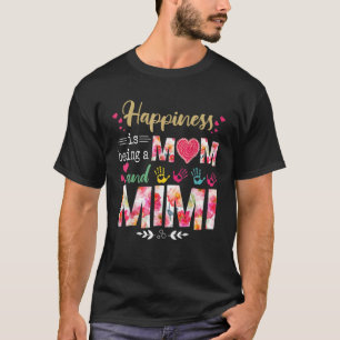 T-shirt Le bonheur est d'être une maman et Mimi Flower Mèr