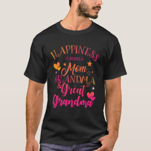 T-shirt Le Bonheur Est D'Être Une Maman Grand-Mère Et Gran