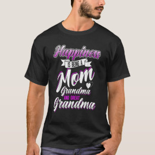 T-shirt Le Bonheur Est D'Être Une Maman Grand-Mère Et Gran