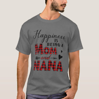 T-shirt Le Bonheur Est D'Être Une Mère Et Nana Buffalo A J