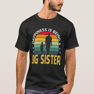 T-shirt Le Bonheur Est Être Une GRANDE SOEUR Vintage