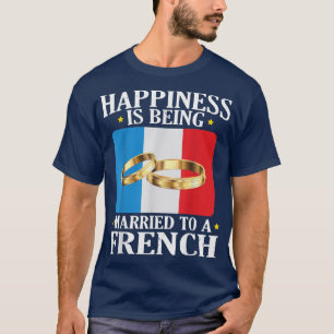 T-shirt Le Bonheur Est Marié À Un Mari Français