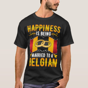 T-shirt Le bonheur est marié à une femme belge