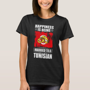 T-shirt Le Bonheur Est Marié À Une Tunisie Tunisienne