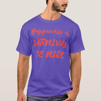 T-shirt Le bonheur est nival De Nice
