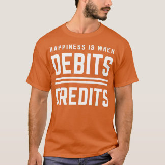 T-shirt Le Bonheur Est Quand Les Débits Crédits 4