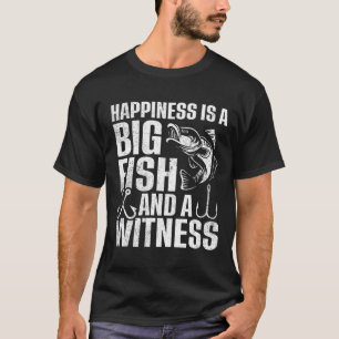 T-shirt Le bonheur est un gros poisson et un témoin 1