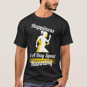 T-shirt Le Bonheur Est Un Jour Passé À Faire Fonctionner D