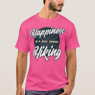 T-shirt Le Bonheur Est Un Jour Passé Randonnée