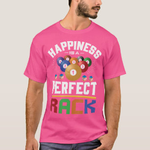 T-shirt Le Bonheur Est Un Rack Parfait Funny Pool Billard