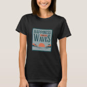 T-shirt Le Bonheur Vient Dans Waves Beach Day Vibes Été (Devant)