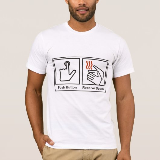 T-shirt Le bouton poussoir reçoivent le lard (Devant)