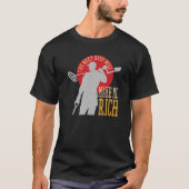 T-shirt Le Bouton Suivant Me Rend Riche, Détectant L'Équip (Devant)