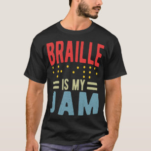 T-shirt Le braille est mon aveuglement à la confiture