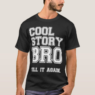 T-shirt le bro frais d'histoire lui indiquent encore la