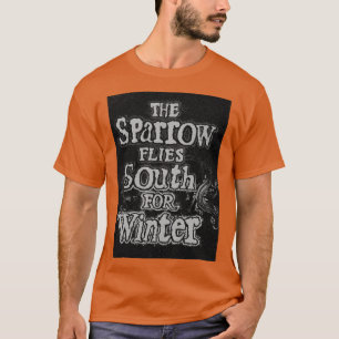 T-shirt Le Bruant S'Envole Vers Le Sud Pour La Ple Skuldug