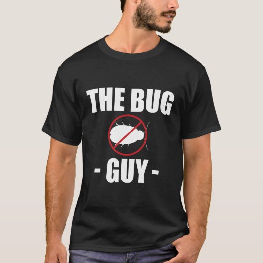 T-shirt Le bug Guy Exterminator Lutte antiparasitaire (Devant)
