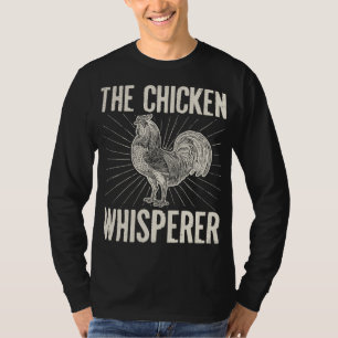 T-shirt Le cadeau d'agriculteur de Whisperer de poulet