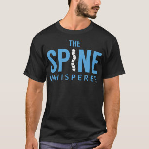 T-shirt Le cadeau de Spine Whisperer drôle docteur docteur