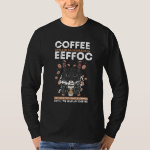 T-shirt Le Café Écrit À L'Arrière Est Eeffoc Cat Caffeine 