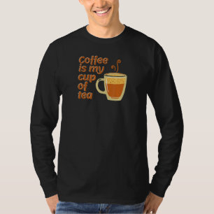 T-shirt Le Café Est Ma Tasse De Thé