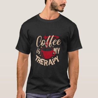 T-shirt Le café est ma thérapie Funny Retro T-Shir