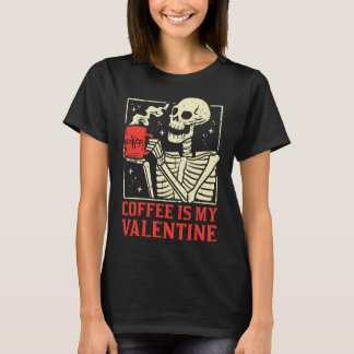 T-shirt Le Café Est Mon Valentin Drôle Valentin Femmes