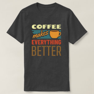 T-shirt Le Café Fait Tout VINTAGE Message amusant
