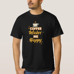 T-shirt Le café me rend heureux