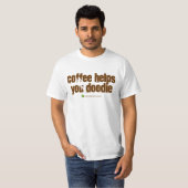 T-shirt Le café vous aide Doodie (Devant entier)