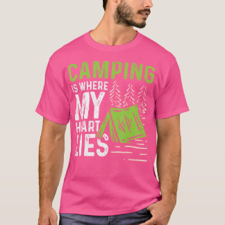 T-shirt Le Camping Est Là Où Mon Coeur Se Trouve Randonnée