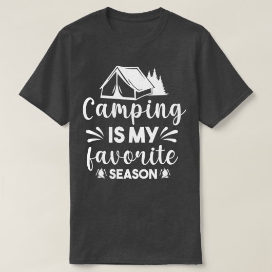 T-shirt Le camping est ma saison préférée (Design devant)