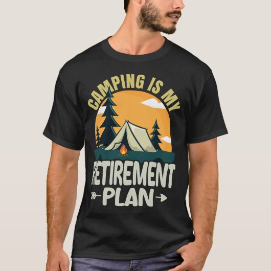 T-shirt Le Camping Est Mon Plan De Retraite Amusant Camper (Devant)