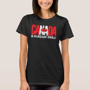 T-shirt Le Canada Est Déjà Une Grande Fierté Pour La Fête