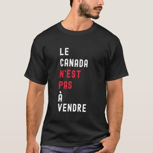 T-shirt Le Canada N'est Pas À Vendre (Devant)