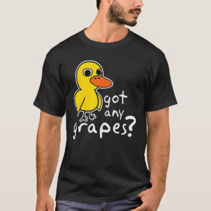 T-shirt Le Canard Chant A Obtenu N'Importe Quel Raisin Lem