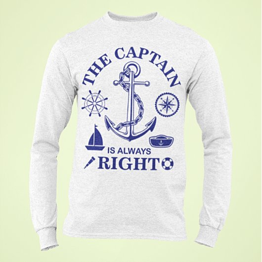 T-shirt Le Capitaine a toujours raison - Capitaine Funny -