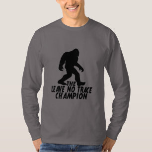 T-shirt Le Champion de Leave No Trace Funny Bigfoot