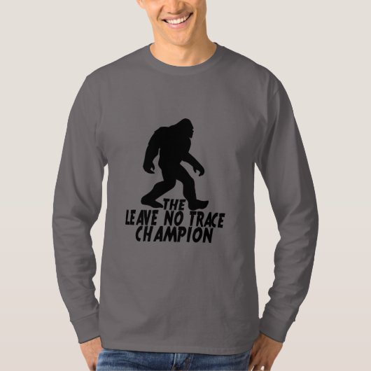 T-shirt Le Champion de Leave No Trace Funny Bigfoot (Devant)