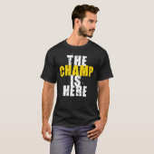 T-shirt Le champion est ici trophée de motivation de (Devant entier)