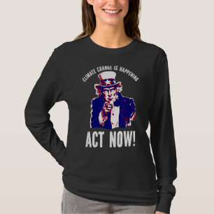 T-shirt Le changement climatique est en train de se produi