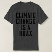 T-shirt Le Changement Climatique Est Une Parodie De Faux 4 (Design devant)