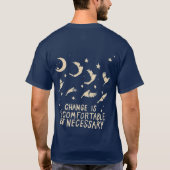 T-shirt « Le changement est inconfortable mais nécessaire (Dos)