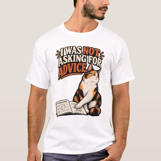 T-shirt Le chat n'a pas demandé de conseils (Devant)