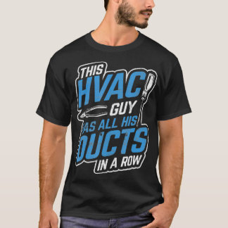 T-shirt Le Chef HVAC A Tous Les Couches Dans Un Technicien