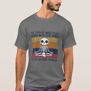 T-shirt Le Chemin De La Paix Intérieure Commence Par Quatr