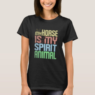 T-shirt Le cheval est mon animal spirituel pour cavalier
